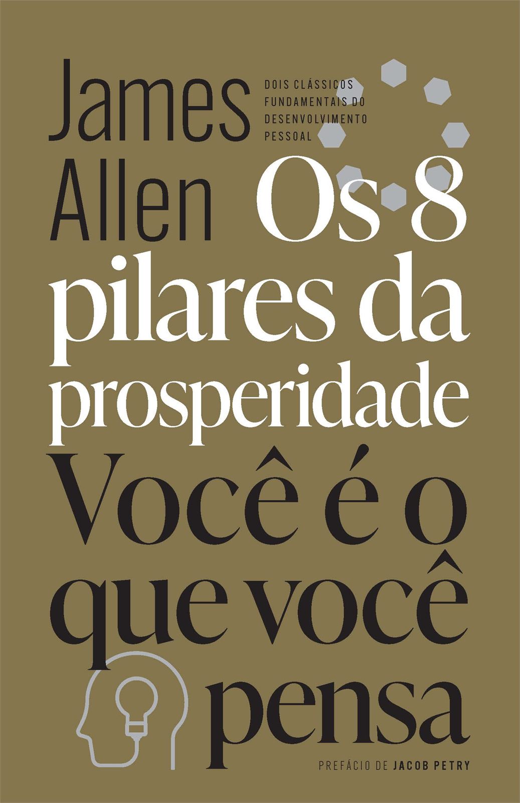 Capa de Os oito pilares da prosperidade e Você é o que você pensa