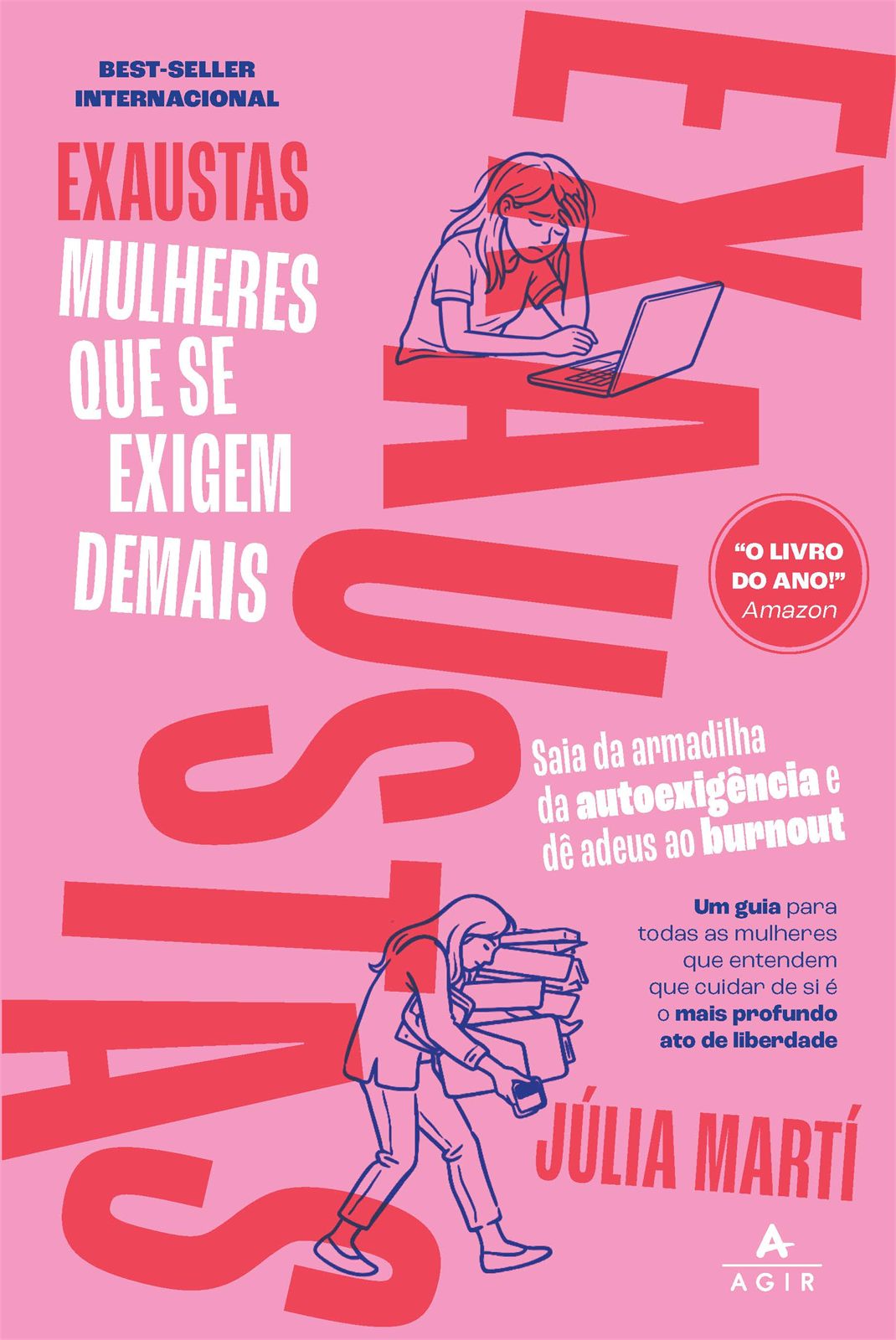 Capa de Exaustas: Mulheres que se exigem demais