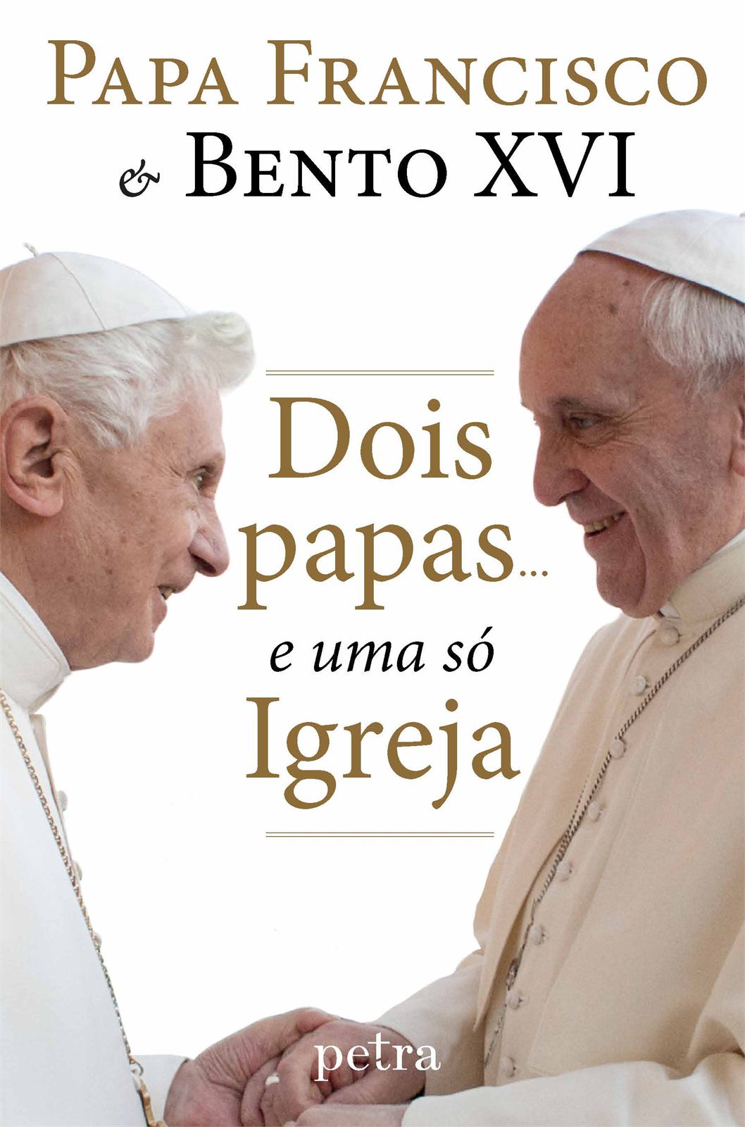 Capa de Dois papas… e uma só Igreja
