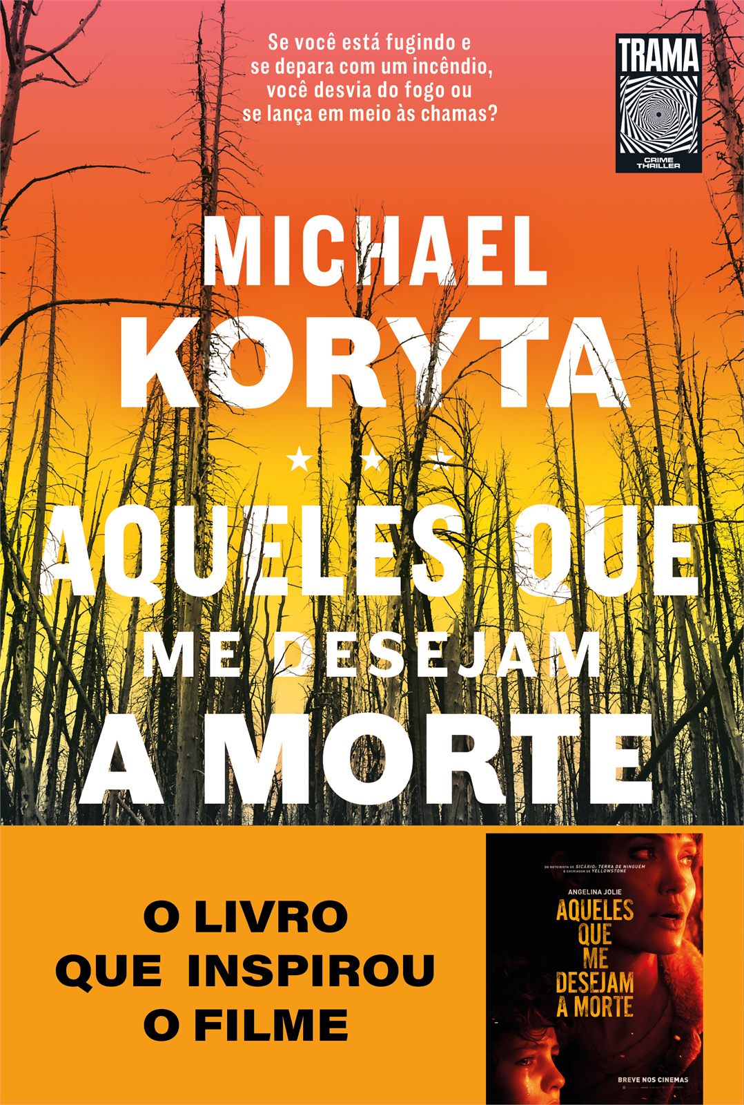 Capa de Aqueles Que Me Desejam a Morte