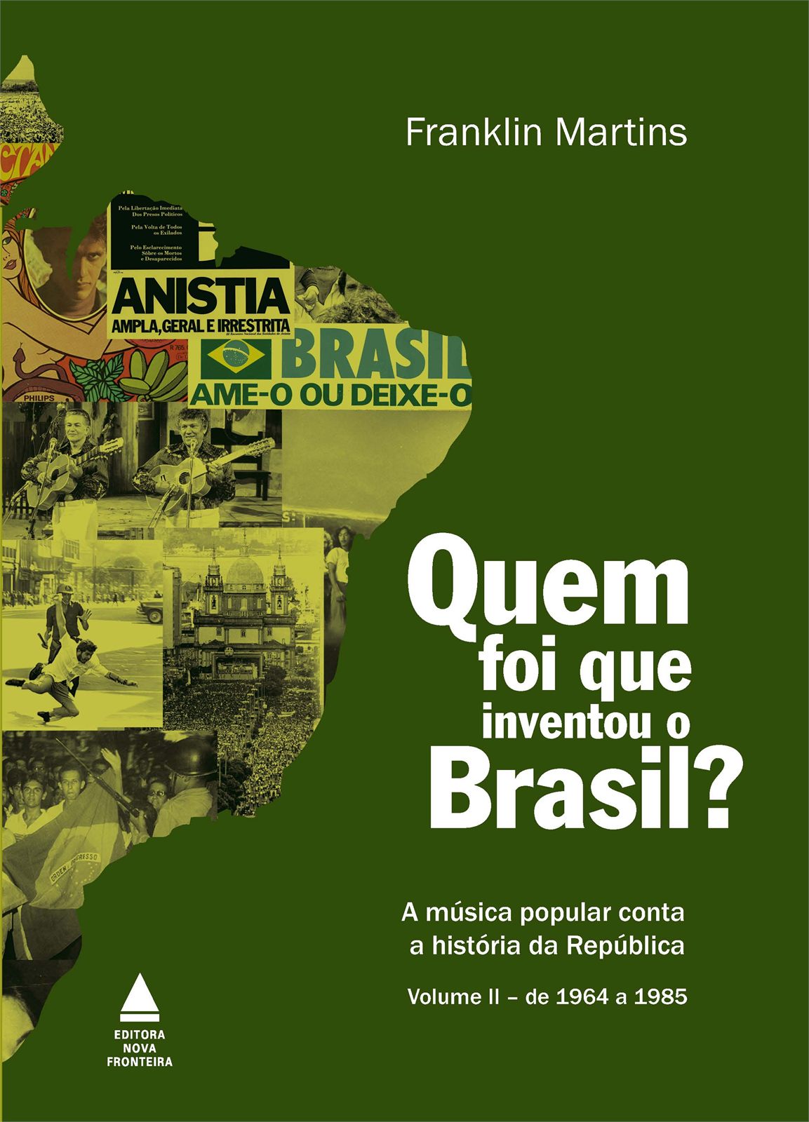 Capa de Quem foi que inventou o Brasil? – volume 2