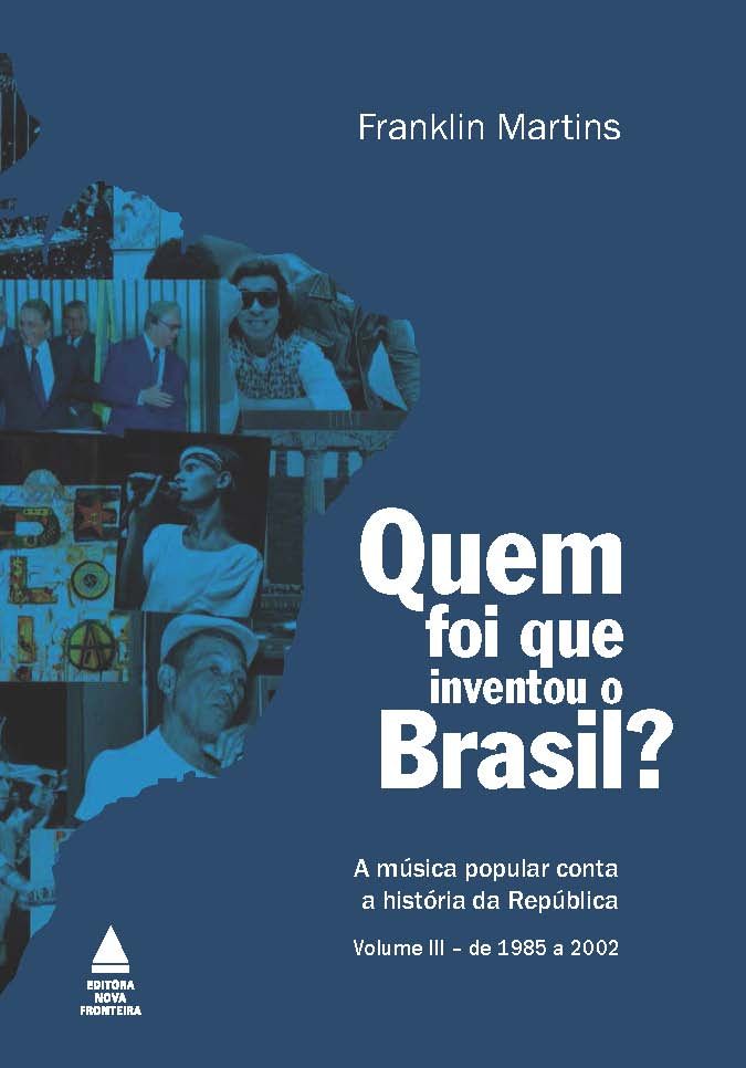 Capa de Quem foi que inventou o Brasil? – volume 3