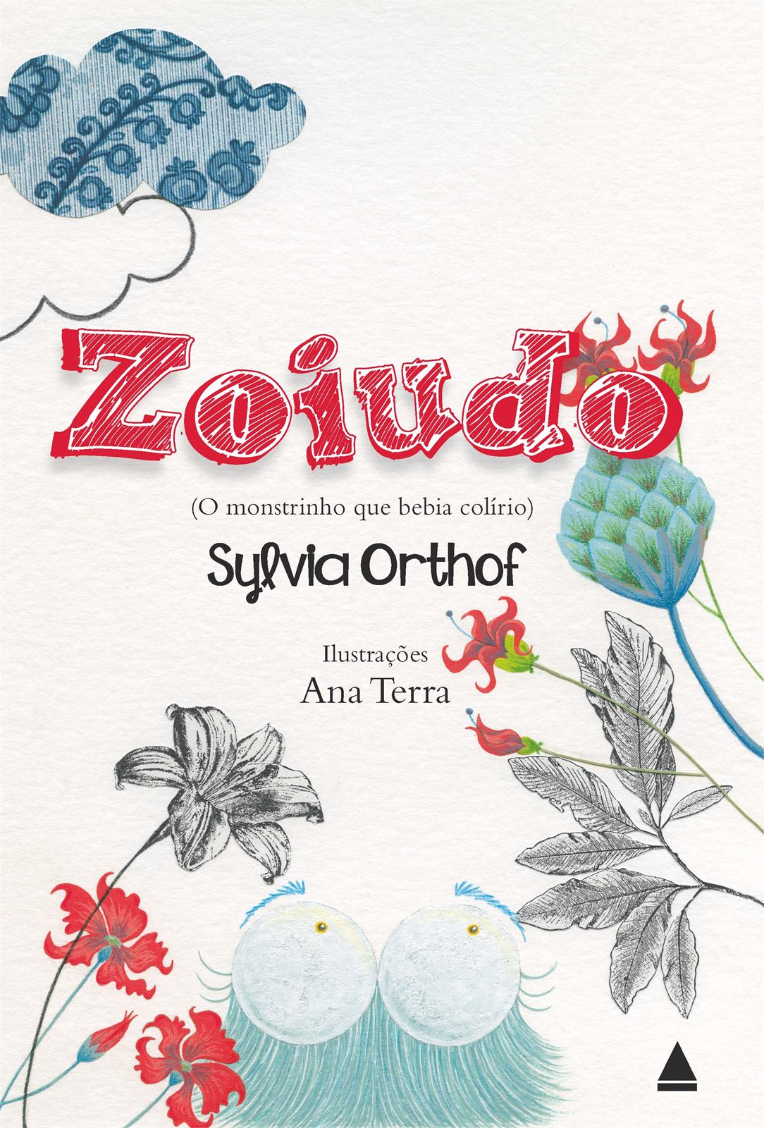 Capa de Zoiudo, o monstrinho que bebia colírio