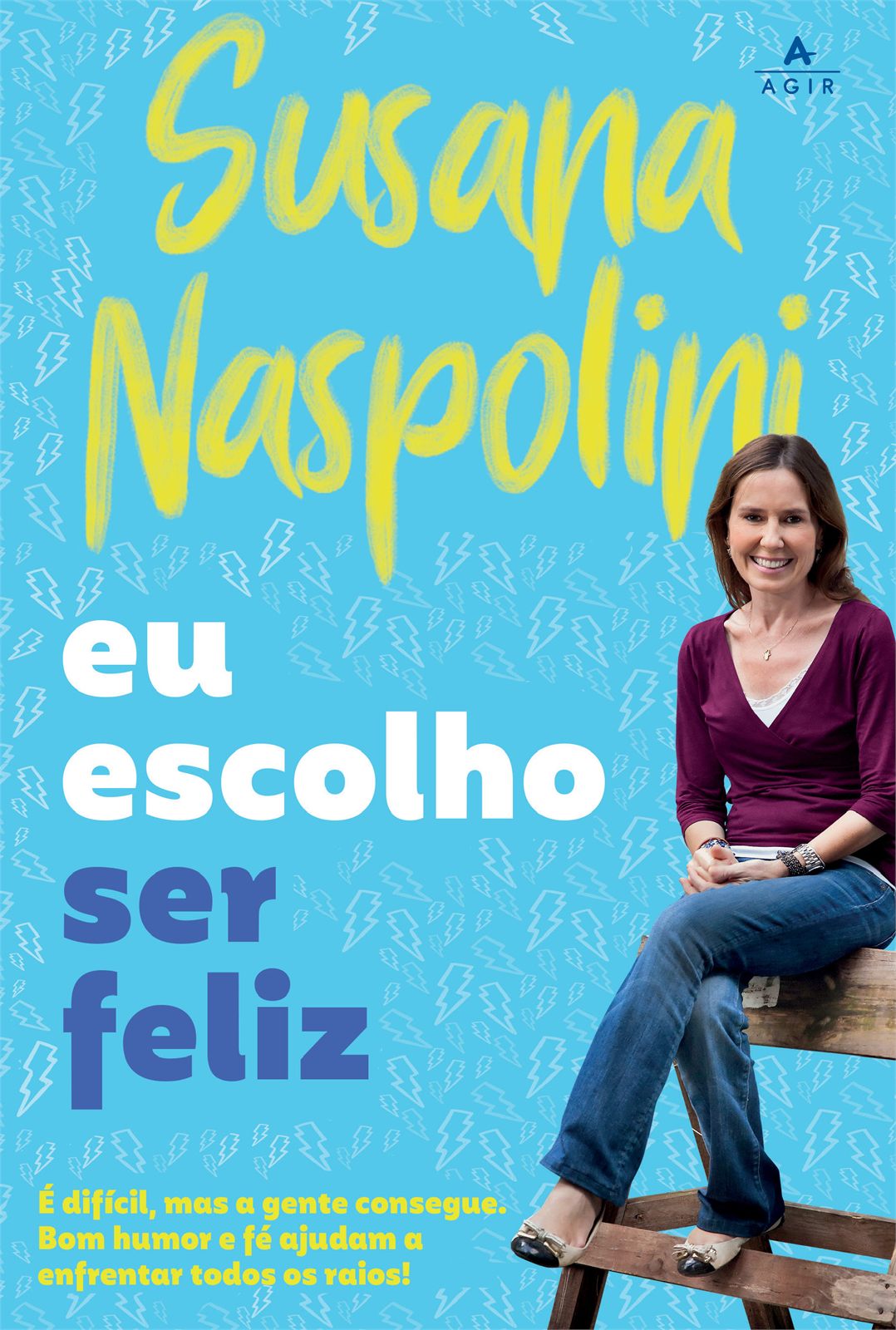 Capa de Eu escolho ser feliz