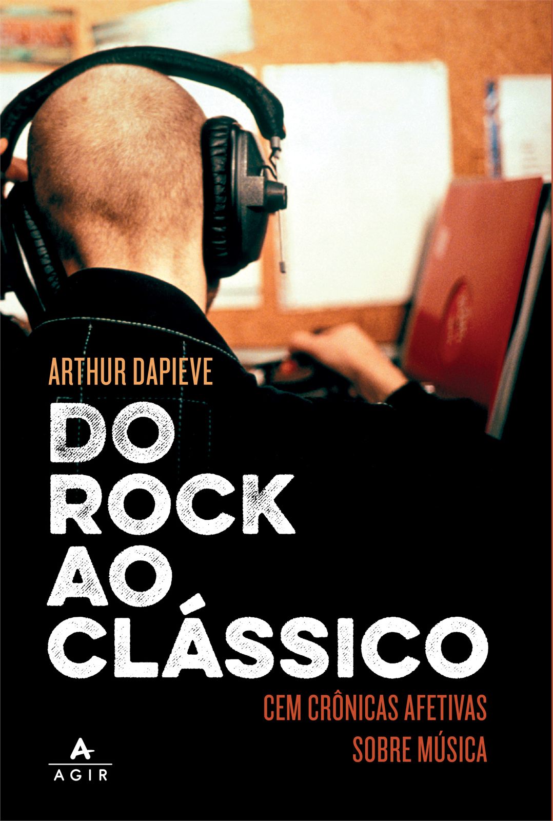 Capa de Do rock ao clássico: Cem crônicas afetivas sobre música